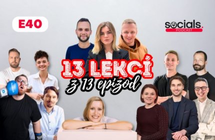 13 lekcí z 13 epizod Socials Podcastu