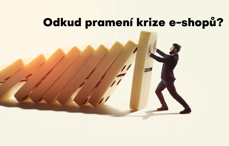 Odkud pramení krize e-shopů a jak ji překonat? Analyzujeme hotovost, ziskovost a produktové portfolio